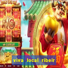 viva local ribeir o preto